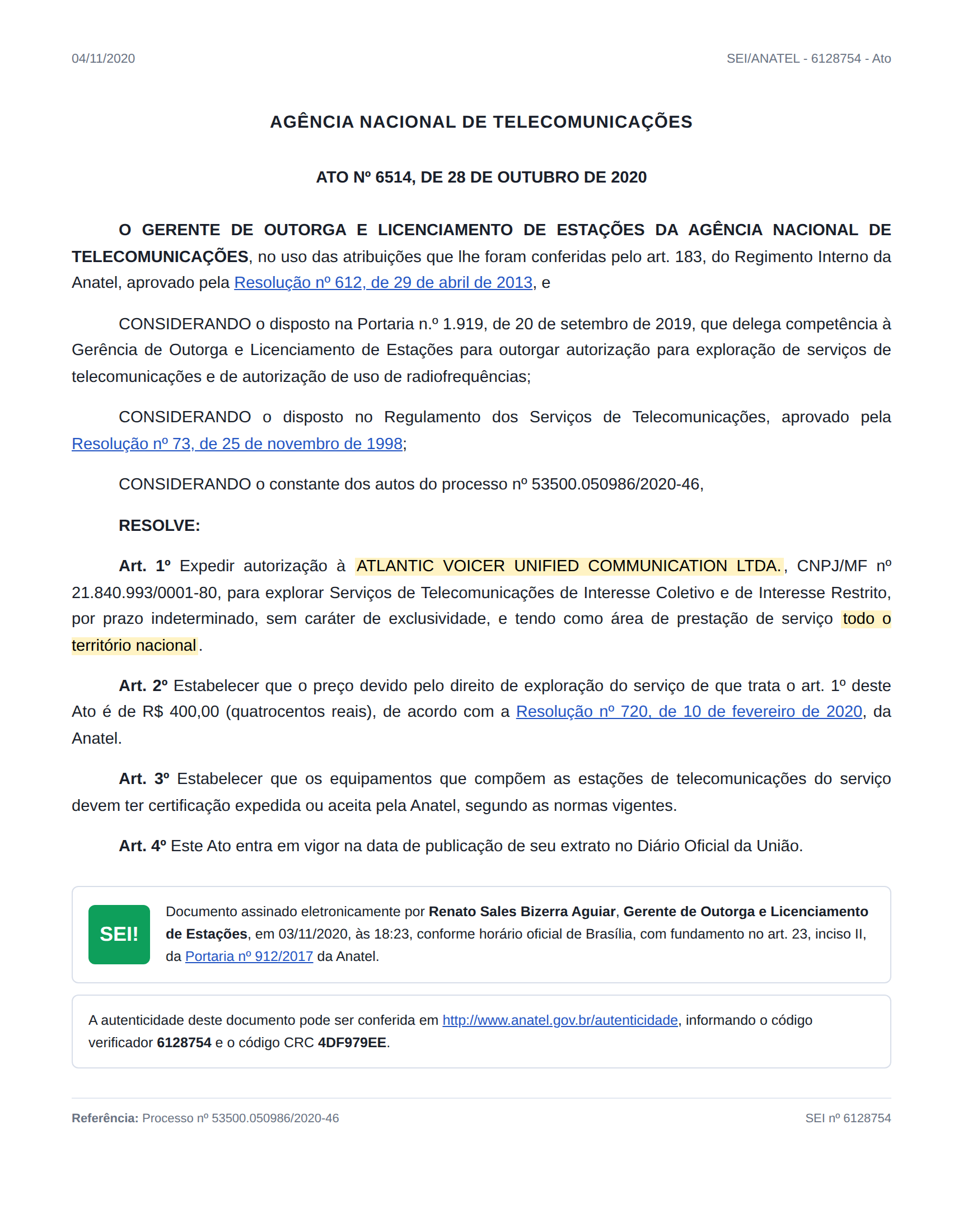 Ato nº 6.514/2020 da Anatel, autorização de exploração de Serviços de Telecomunicações em todo o território nacional, assinado via SEI com código verificador 6128754